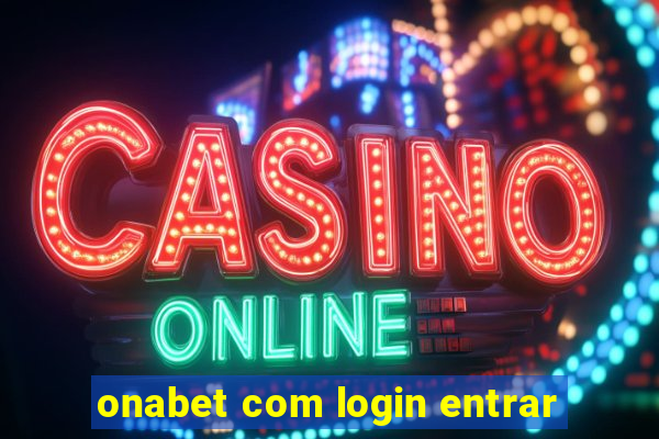 onabet com login entrar